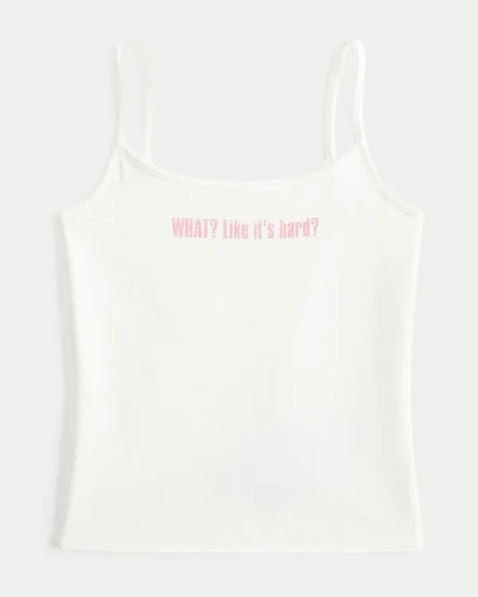 Legally Blonde WHAT? Like it's hard? Graphic Cami